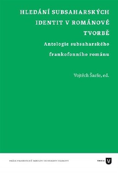 Hledn subsaharskch identit v romnov tvorb - Vojtch are