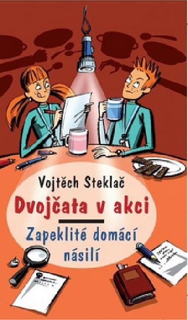 Dvojata v akci zapeklit domc nsil - Vojtch Stekla; Milan Star