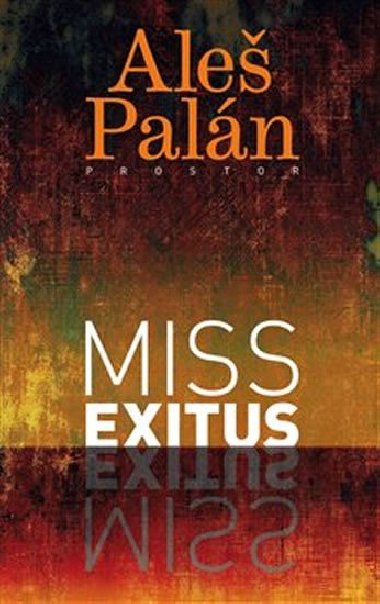 Miss Exitus - Ale Paln