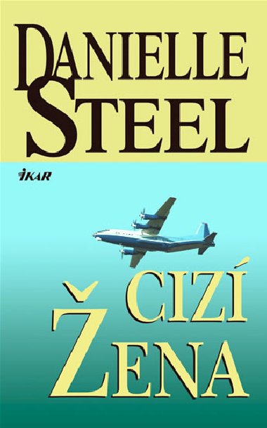 Ciz ena - Danielle Steelov