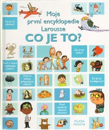 Moje prvn encyklopedie larousse co je to? - 