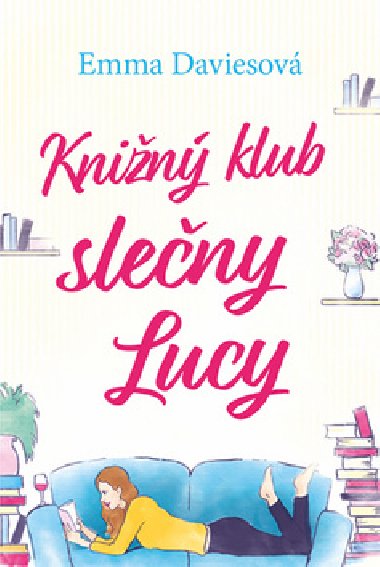Knin klub sleny Lucy - Emma Davies
