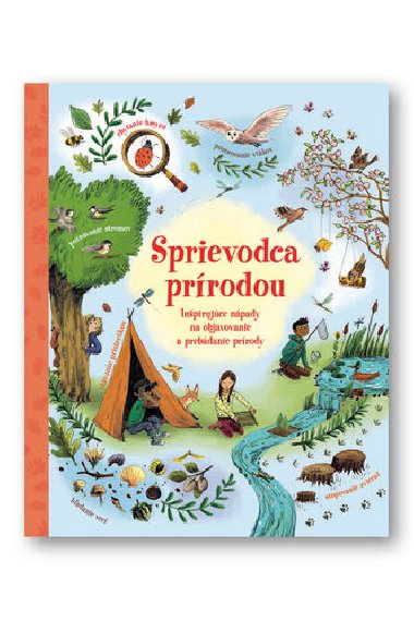 Sprievodca prrodou - Alice James; Emily Bone