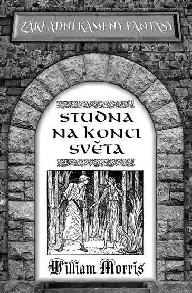 Studna na konci svta - William Morris