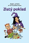 Zlat poklad - Vladimr Pikora; Markta ichtaov