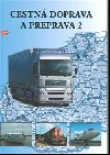 Cestn doprava a preprava 2 - Eva Sedlkov