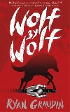 Wolf by Wolf - Ryan Graudin