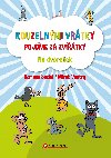 Kouzelnmi vrtky pojme za zvtky - Na dvoreek - Romana Such