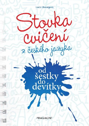 Stovka cvien z eskho jazyka od estky do devtky - Lucie Honsigov