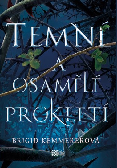 Temné a osamělé prokletí - Kemmererová Brigid