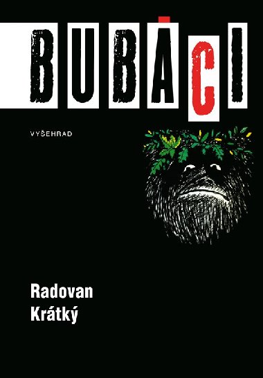 Bubci aneb mal prodopis duch, pzrak a straidel - Radovan Krtk