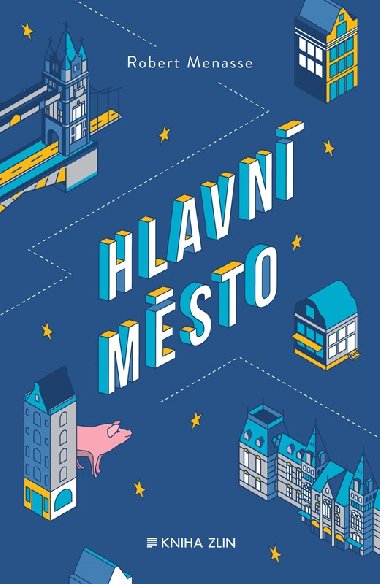 Hlavn msto - Robert Menasse