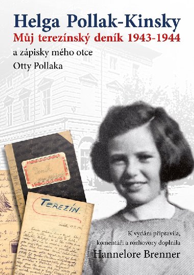Mj Tereznsk denk 1943-1944 - Helga Pollak-Kinsky