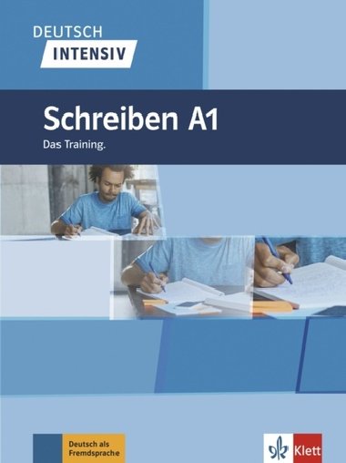 Deutsch intensiv - Schreiben A1 - Elke Burger; Sarah Fleer; Arwen Schnack