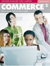 Oxford English for Careers: Commerce 2 Students Book - Hobbs Martyn, Keddle Julia Starr,