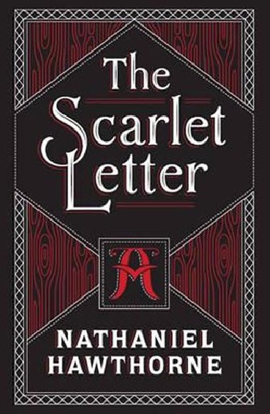 The Scarlet Letter - Nathaniel Hawthorne