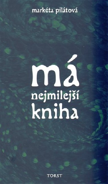 M nejmilej kniha - Piltov Markta