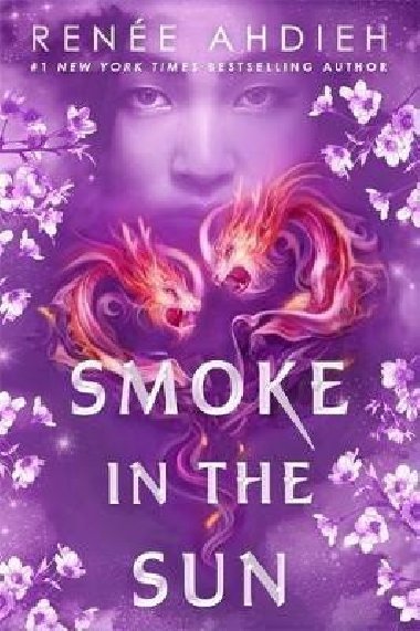 Smoke in the Sun - Renée Ahdiehová