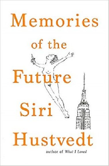 Memories of the Future - Siri Hustvedtov