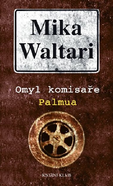 Omyl komisae palmua - Mika Waltari