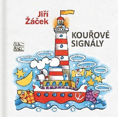 Kouřové signály - Jiří Žáček