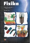 Fizika Munkafzet a specilis alapiskolk 9. osztlya szmra - Viera Lapitkov; Eva Brestensk