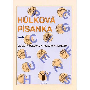 Hlkov psanka aneb od ar a oblouk k hlkovm psmenm - Parta