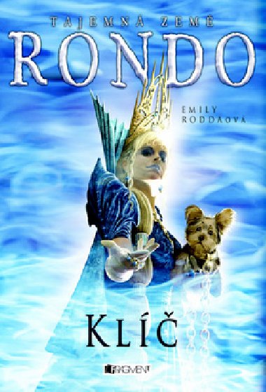 Tajemná země rondo klíč - Emily Rodda