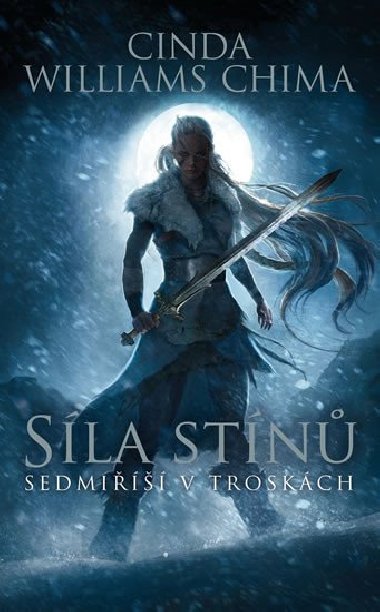 Sla stn - Sedmi v troskch 1 - Cinda Williams Chima