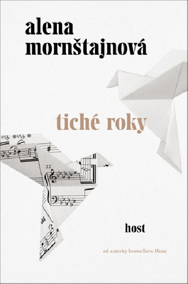 Tich roky - Alena Morntajnov