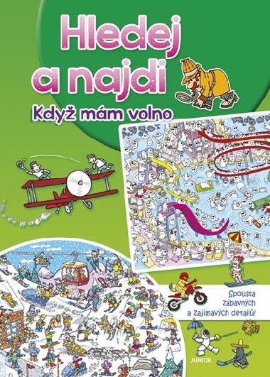 Hledej a najdi - Kdy mm volno - Junior