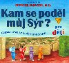 Kam se podl mj sr? pro dti - Spencer Johnson; Steve Pileggi