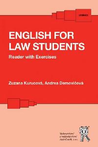 English for Law Students - Reader with Exercises - Kurucová Zuzana, Demovičová Andrea,