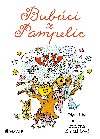 Bubci z Pampelic - Olga Hejn; Helena Zmatlkov