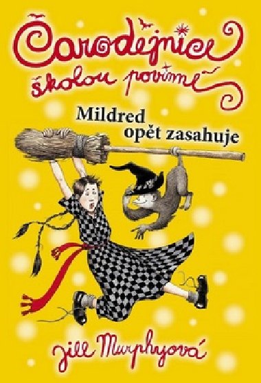 arodjnice kolou povinn mildred opt zasahuje - Jill Murphy