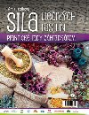 Sila lieivch rastln - Anna Jakabov