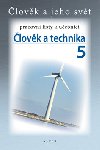 lovk a technika 5 pracovn listy k uebnici - Nakladatelstv Alter