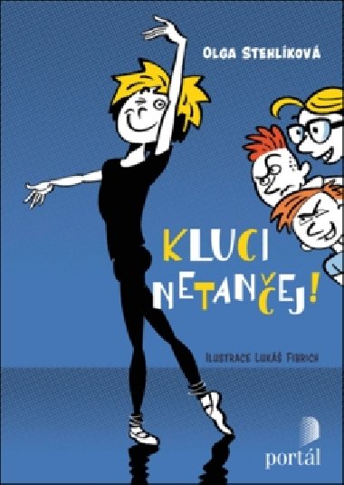 Kluci netanej! - Olga Stehlkov; Luk Fibrich