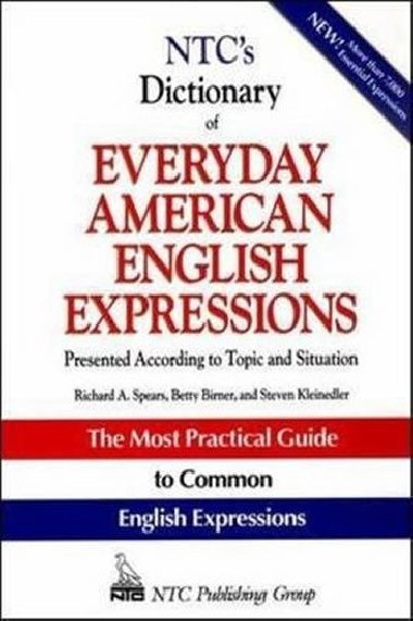 NTCs Dictionary of Everyday American English Expressions - Spears Richard A.