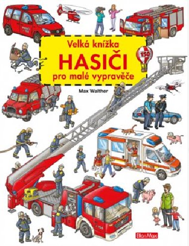 Velk knka HASII pro mal vyprave - Max Walther