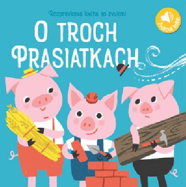 Zvukov rozprvkov kniha Tri Prasiatka - 