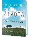 Mal kniha ivota - Neale Donald Walsch