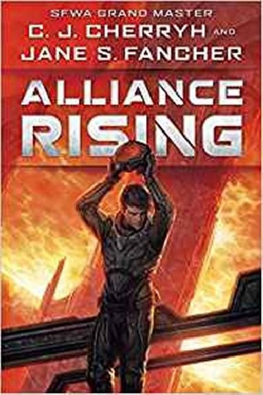Alliance Rising : The Hinder Stars I - Cherryh Carolyn Janice