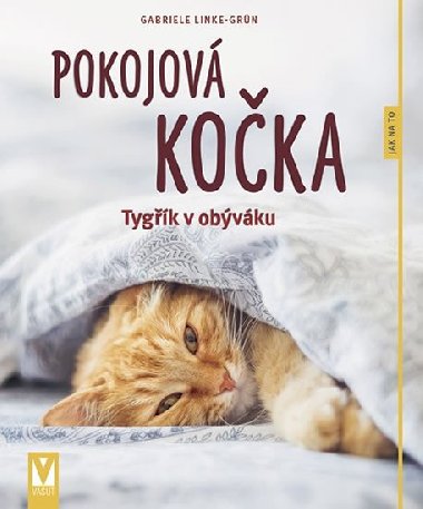 Pokojov koka - Jak na to - Gabriele Linke-Grn