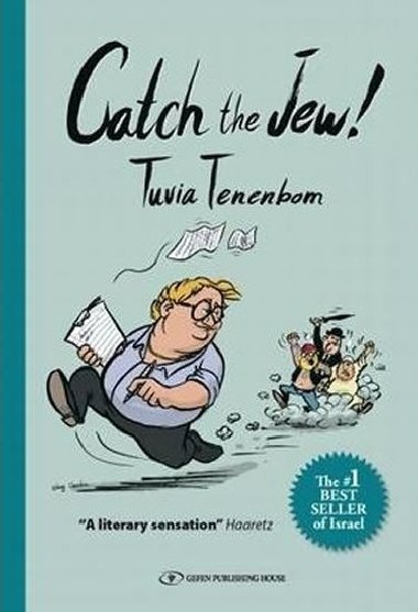 Catch the Jew! - Tenenbom Tuvia