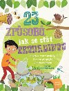 23 zpsob, jak se stt ekohrdinou - Isabelle Thomasov