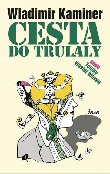 Cesta do Trulaly - Kaminer Wladimir
