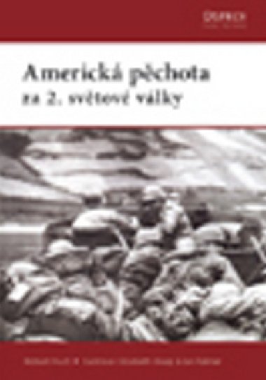 Americk pchota za 2. svtov vlky - Robert Rush