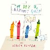 The Day the Crayons Quit - Daywalt Drew