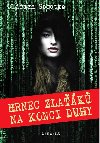 Hrnec zlaťáků na konci duhy - Oldřich Sobotka